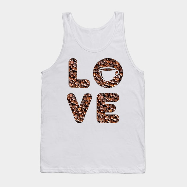 Love coffee Tank Top by Florin Tenica